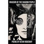 Invasion of the Shadow People - Paperback