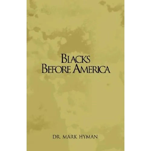 Blacks Before America - Paperback