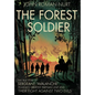 The Forest Soldier: The True Story of Sergeant "Avalanche," Poland's Greatest Partisan Unit and Their Fight Against Two Evils - Hardcover
