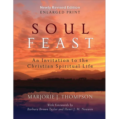 Soul Feast, Newly Revised (Enlarged Print) - Paperback