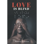 Love Is Blind - Paperback
