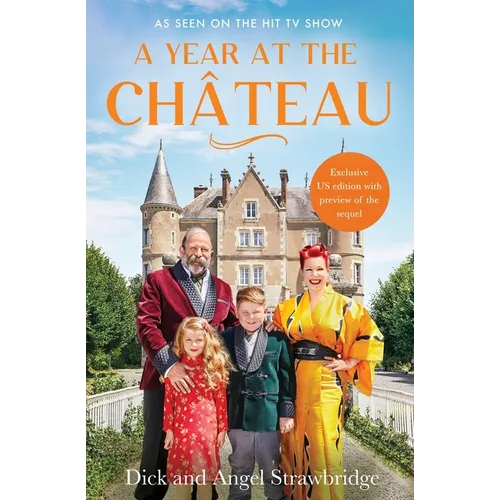A Year at the Chateau - Hardcover