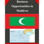 Business Opportunities in Maldives - Paperback