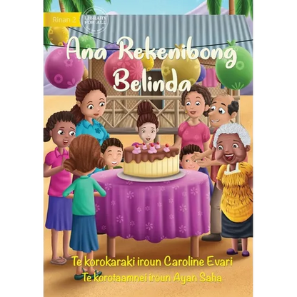 It's Belinda's Birthday - Ana Rekenibong Belinda (Te Kiribati) - Paperback