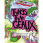 Things That Geaux - Hardcover
