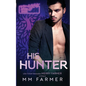 His Hunter - Paperback