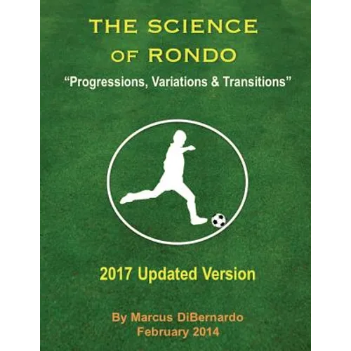 The Science of Rondo: "Progressions, Variations & Transitions" - Paperback