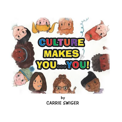 Culture Makes You...You! - Hardcover