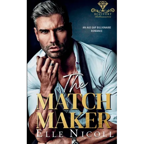 The Matchmaker: An Age Gap Billionaire Romance - Paperback