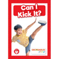 Can I Kick It? - Library Binding