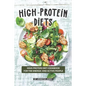 High-Protein Diets: High-Protein Diet Cookbook for The Energic and Active People - Paperback