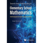 Towards Deep Understanding of Elementary School Mathematics: A Brief Companion for Teacher Educators and Others - Hardcover