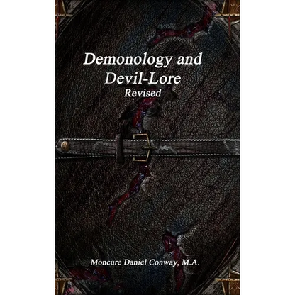 Demonology and Devil-Lore Revised - Hardcover