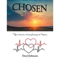 Chosen: My Heart to Heart Journey to Purpose - Paperback