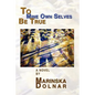 To Mine Own Selves Be True - Paperback