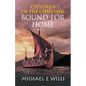 Bound for Home - Paperback