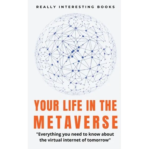 Your Life In The Metaverse - Paperback