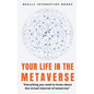 Your Life In The Metaverse - Paperback