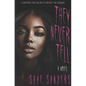 They Never Tell - Paperback