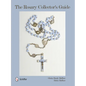 The Rosary Collector's Guide - Hardcover