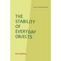 The Stability of Everyday Objects - Paperback