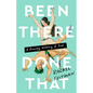 Been There, Done That: A Rousing History of Sex - Hardcover