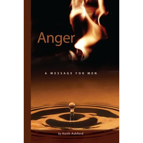 Anger: A Message for Men - Paperback