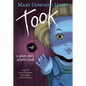 Took Graphic Novel: A Ghost Story - Hardcover