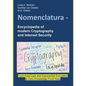 Nomenclatura - Encyclopedia of modern Cryptography and Internet Security: From AutoCrypt and Exponential Encryption to Zero-Knowledge-Proof Keys [Pape - Paperback