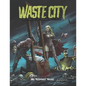 Waste City: Splatterific & Sleazeotronic Movies - Paperback