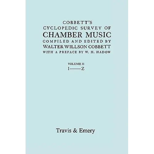 Cobbett's Cyclopedic Survey of Chamber Music. Vol.2 (L-Z). (Facsimile of first edition). - Paperback