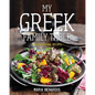 My Greek Family Table: Fresh, Regional Recipes - Hardcover