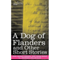 A Dog of Flanders and Other Short Stories - Paperback