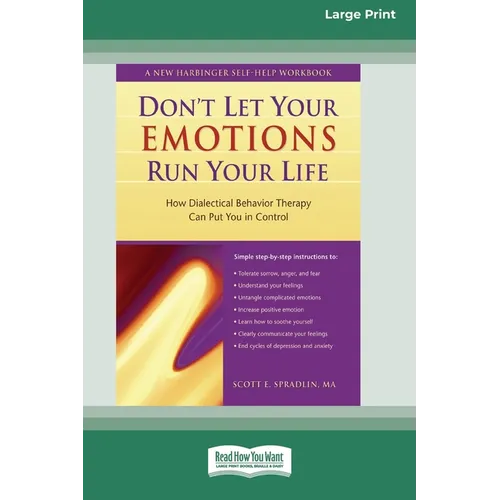 Don't Let Your Emotions Run Your Life (16pt Large Print Edition) - Paperback