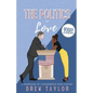 The Politics of Love: Revised Edition - Paperback