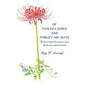 Of Naked Ladies and Forget-Me-Nots: The stories behind the common names of some of our favorite plants - Paperback