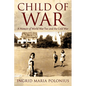 Child of War: A Memoir of World War Two and the Cold War - Paperback