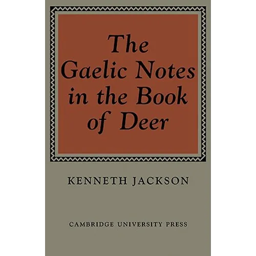 The Gaelic Notes in the Book of Deer - Paperback