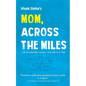 Mom, Across The Miles - Paperback