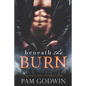 Beneath the Burn - Paperback