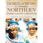 Design and Music in a Changing Northern Sierra Leone Chiefdom - Hardcover