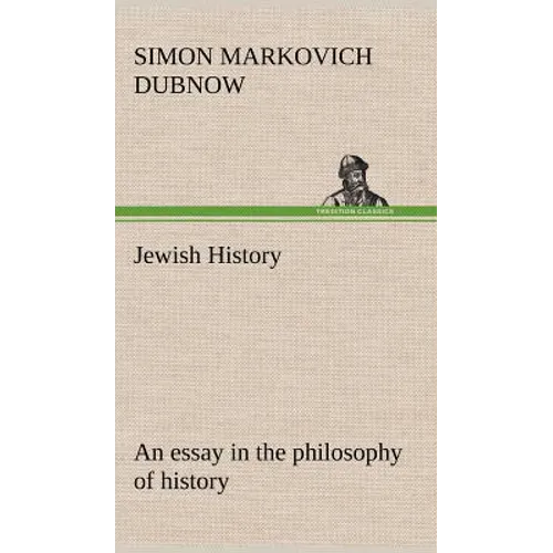 Jewish History: an essay in the philosophy of history - Hardcover