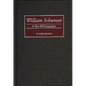 William Schuman: A Bio-Bibliography - Hardcover