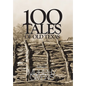 100 Tales of Old Texas - Hardcover