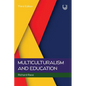 Multiculturalism and Education - Paperback