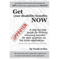 Get Your Disability Benefits Now: A step-by-step guide for writing winning answers for each question on the SSDI application - Paperback
