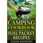 Camping Cookbook: Foil Packet Recipes - Paperback