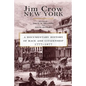 Jim Crow New York: A Documentary History of Race and Citizenship, 1777-1877 - Paperback