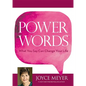 Power Words: What You Say Can Change Your Life - Hardcover