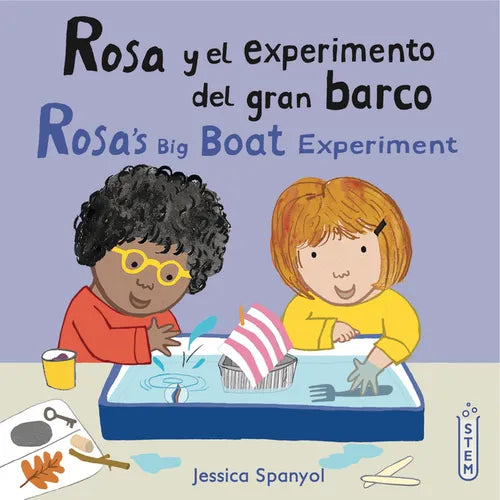 Rosa Y El Experimento del Gran Barco/Rosa's Big Boat Experiment - Paperback